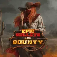 Epic Bullets & BountyHacksaw